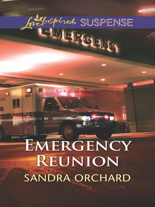 Title details for Emergency Reunion by Sandra Orchard - Wait list